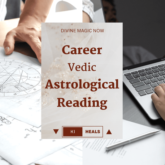 Career Vedic Astrology Reading – Find Your True Path and Success - Ki Heals