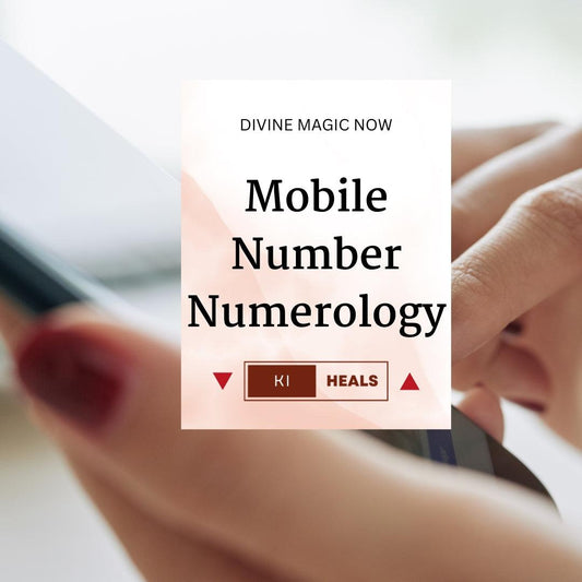 Mobile Numerology Reading – Attract Wealth, Love & Success Through Your Numbers - Ki Heals